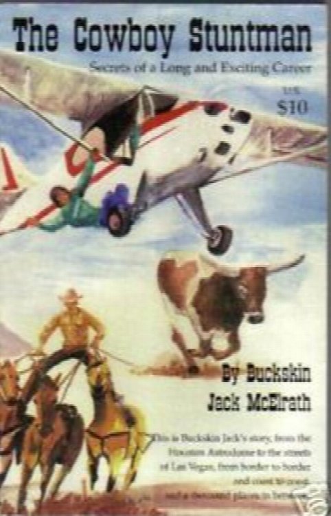 The Cowboy Stuntman: Secrets of a Long and Exciting Career