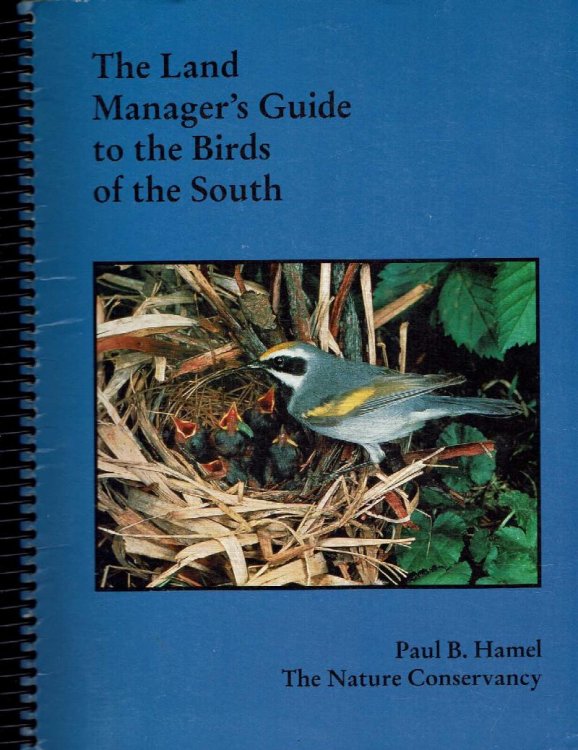The Land Manager's Guide to the Birds of the South