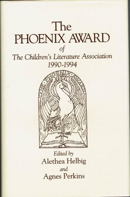 The Phoenix Award of the Children's Literature Association 1990-1994