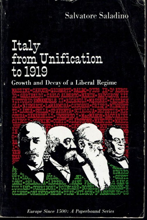 Italy From Unification to 1919: Growth and Decay of a Liberal Regime