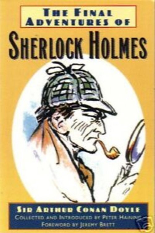 The Final Adventures of Sherlock Holmes