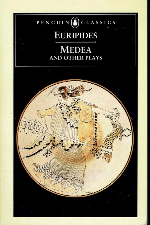 Medea and Other Plays: Penguin Classics