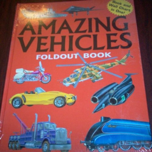 Amazing Vehicles: Foldout Book