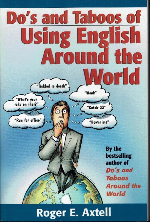 Do's and Taboos of Using English Around the World: Custom Edition