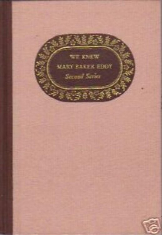 We Knew Mary Baker Eddy, Second Series