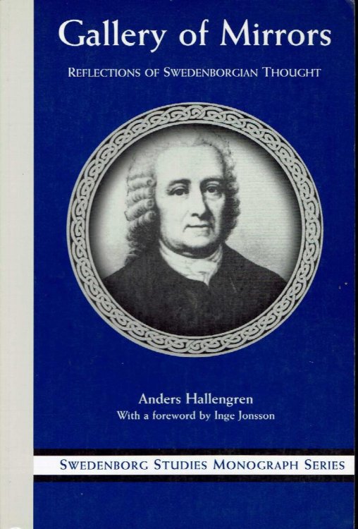 Gallery of Mirrors: Reflections of Swedenborgian Thought