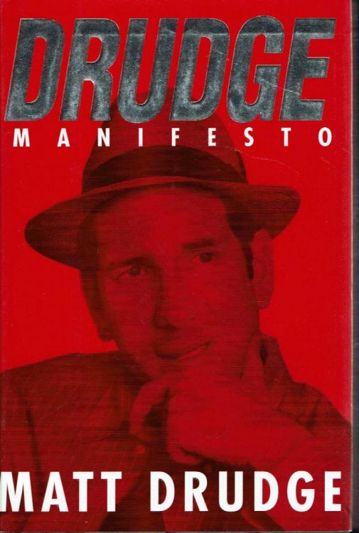 Drudge: Manifesto