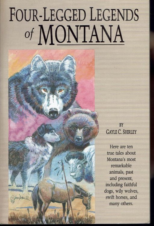Four-Legged Legends of Montana