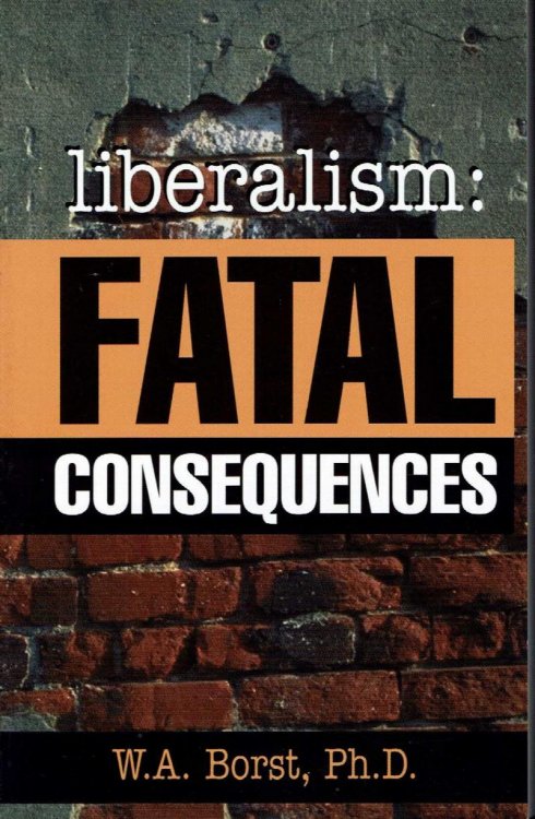 Liberalism: Fatal Consequences