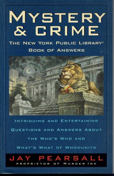 Mystery and Crime: The New York Public Library Book of Answers