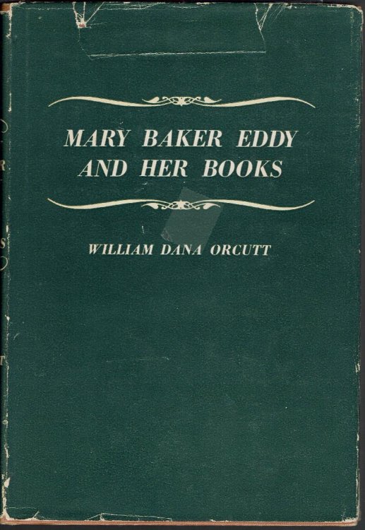Mary Baker Eddy and Her Books