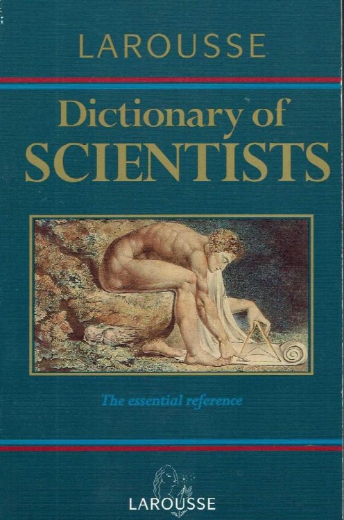 Larousse Dictionary of Scientists