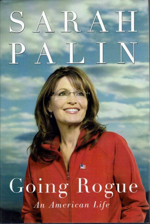 Going Rogue : An American Life