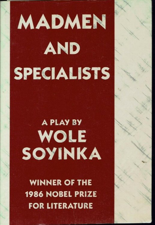 Madmen and Specialists: A Play