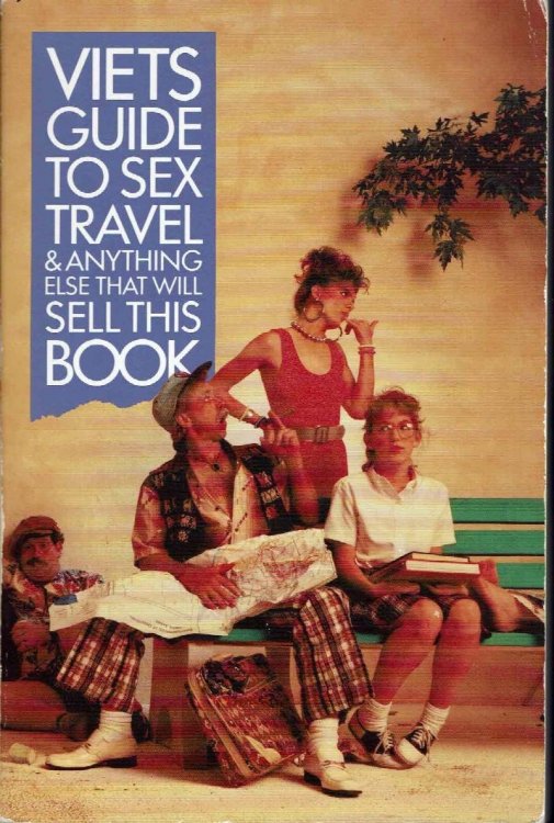 Viets Guide to Sex, Travel and Anything Else That Will Sell This Book