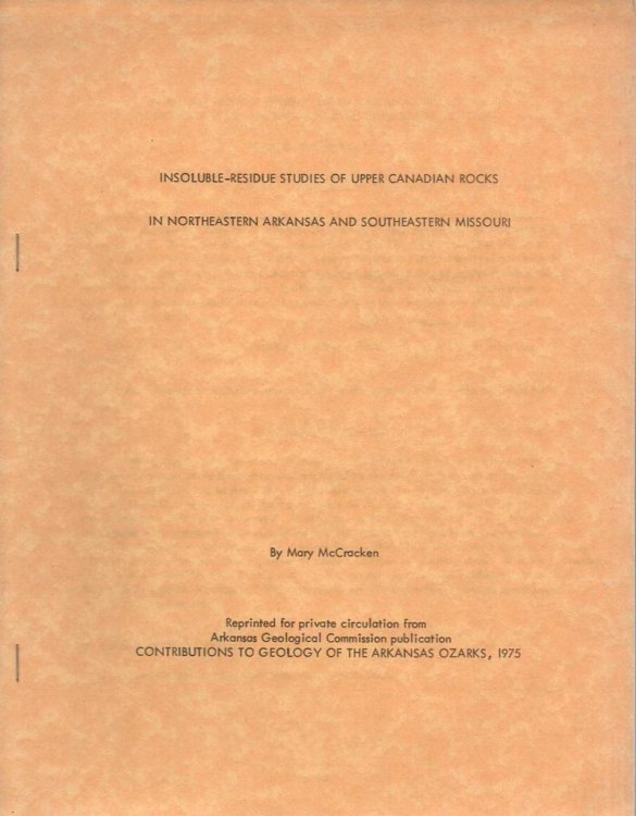 Insoluble-Residue Studies of Upper Canadian Rocks in Northeastern Arkansas and Southeastern Missouri