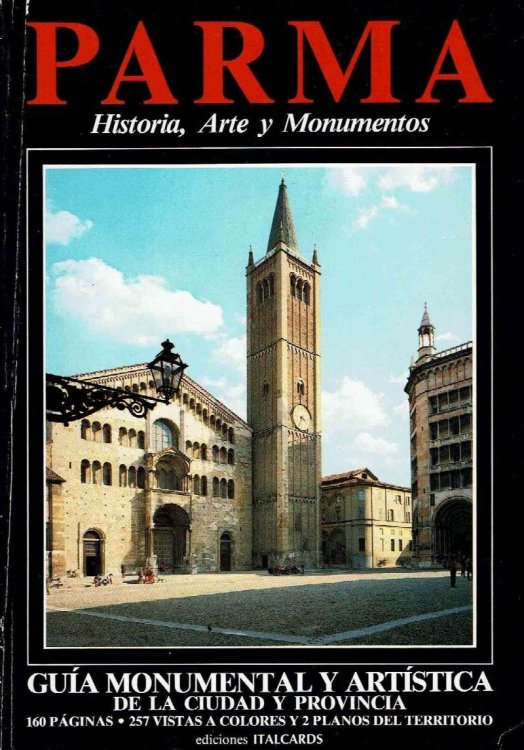 Parma: Historia, Arte y Monumentos