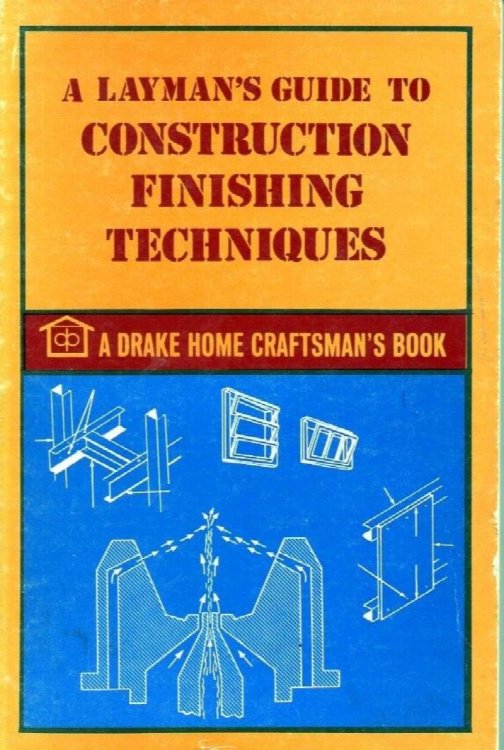 A Layman's Guide to Construction Finishing Techniques