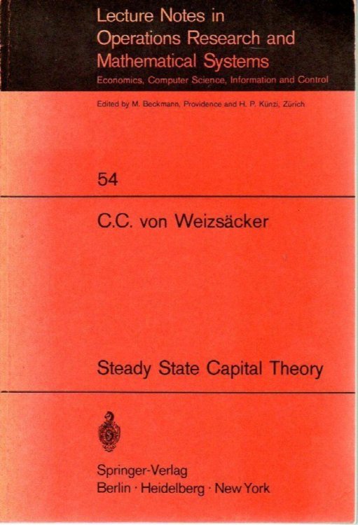 Steady State Capital Theory: Lecture Notes in Operations Research and Mathematical Systems