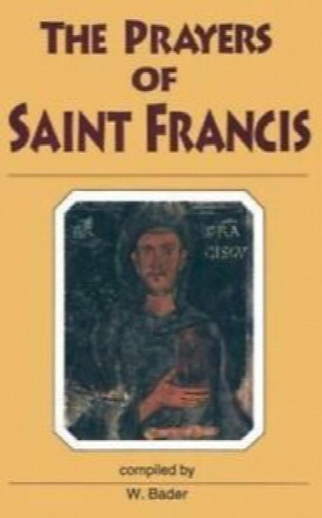 The Prayers of Saint Francis