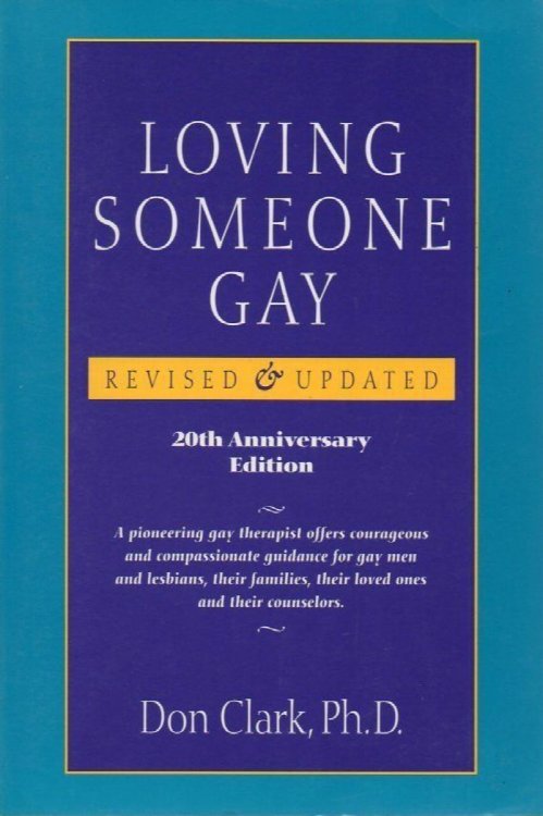 Loving Someone Gay, Revised & Updated 20th Anniversary Edition