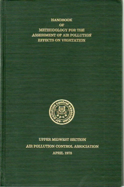 Methodology for the Assessment of Air Pollution Effects on Vegetaton: A Handbook
