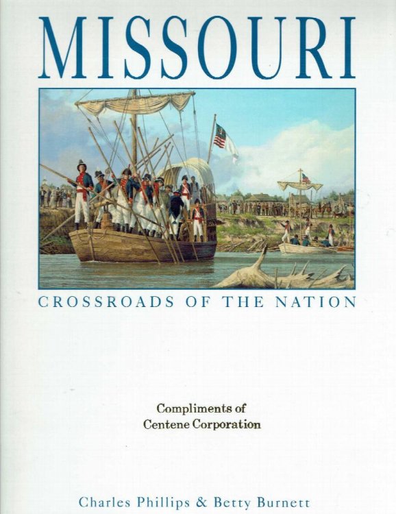 Missouri: Crossroads of the Nation