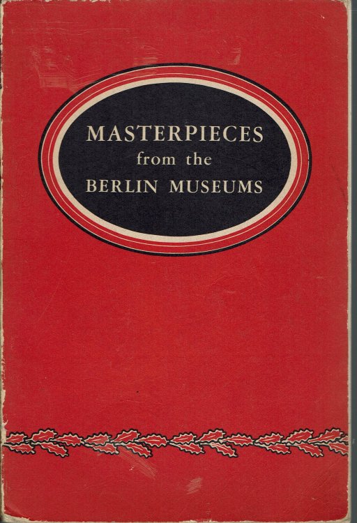 Masterpieces of the Berlin Museums 1948-1949