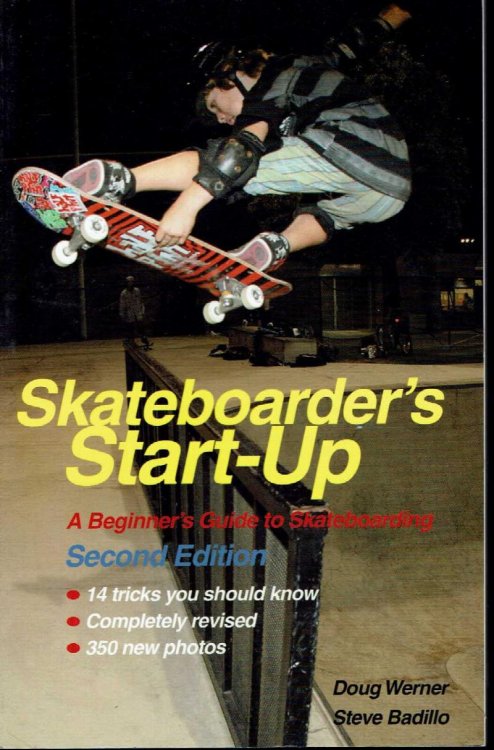Skateboarder's Start-Up: A Beginner's Guide to Skateboarding