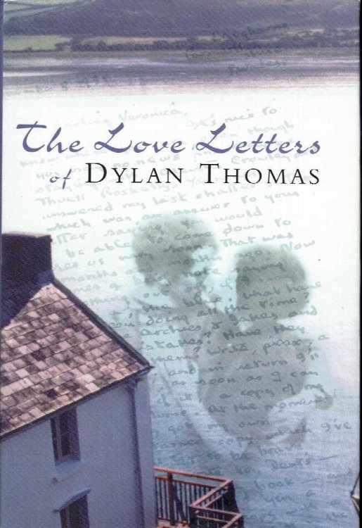 The Love Letters of Dylan Thomas