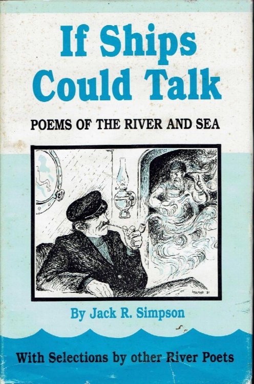 If Ships Could Talk: Poems of the River and Sea