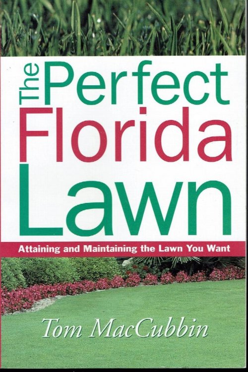 The Perfect Florida Lawn