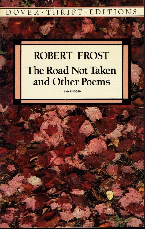 The Road Not Taken and Other Poems