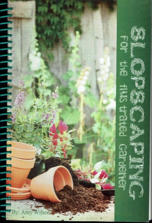 Slopscaping For the Frustrated Gardener
