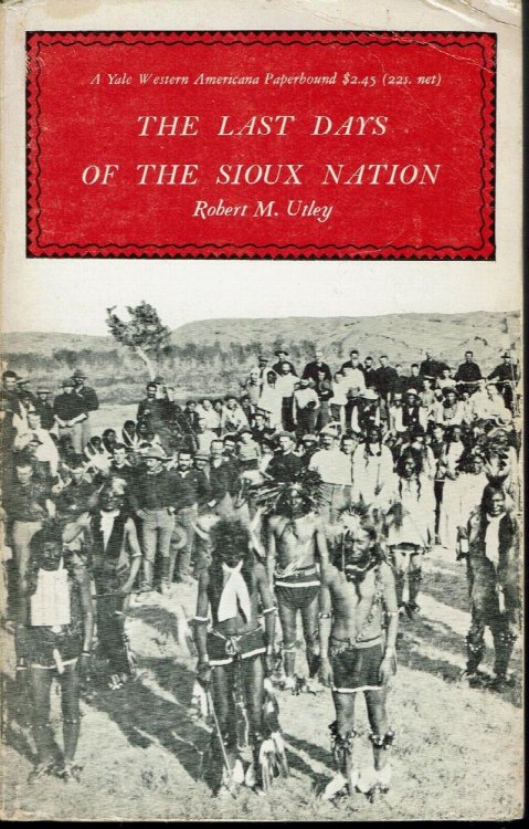 The Last Days of the Sioux Nation