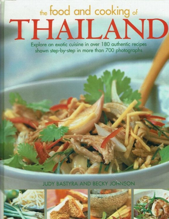 The Food and Cooking of Thailand