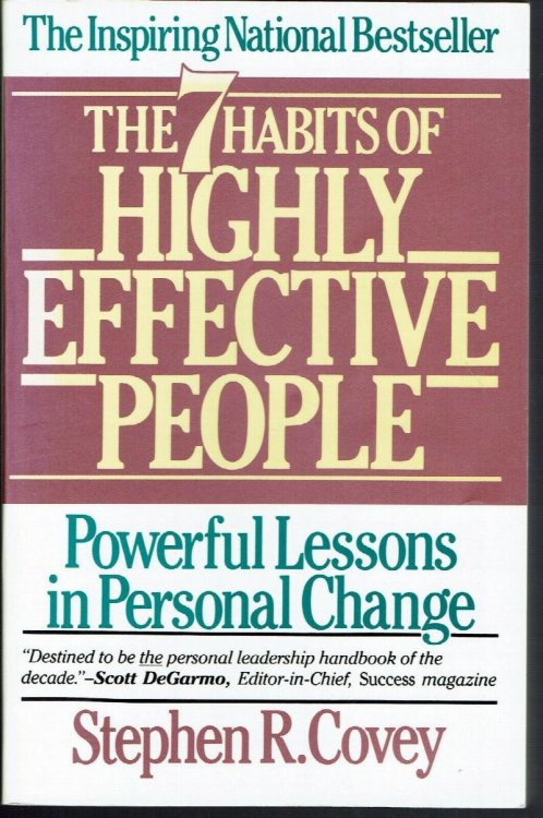 The 7 Habits of Highly Effective People