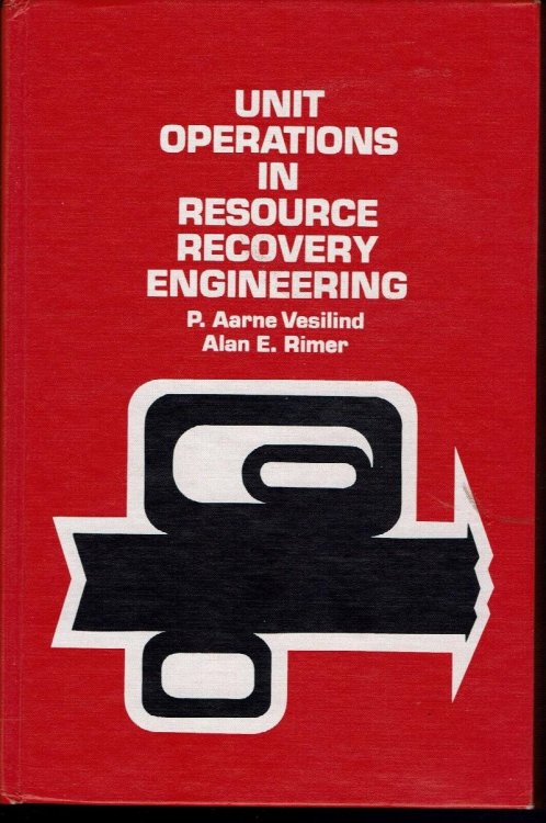 Unit Operations In Resource Recovery Engineering