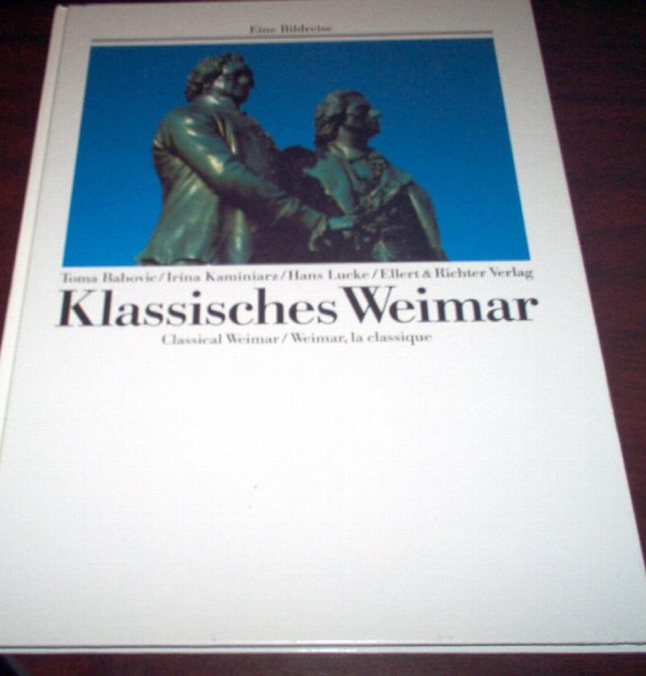 Klassisches Weimar/Classical Weimar/Weimar, La Classique