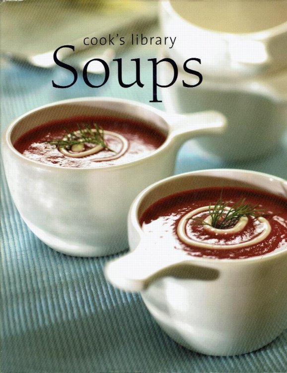 Soups (Cook's Library)
