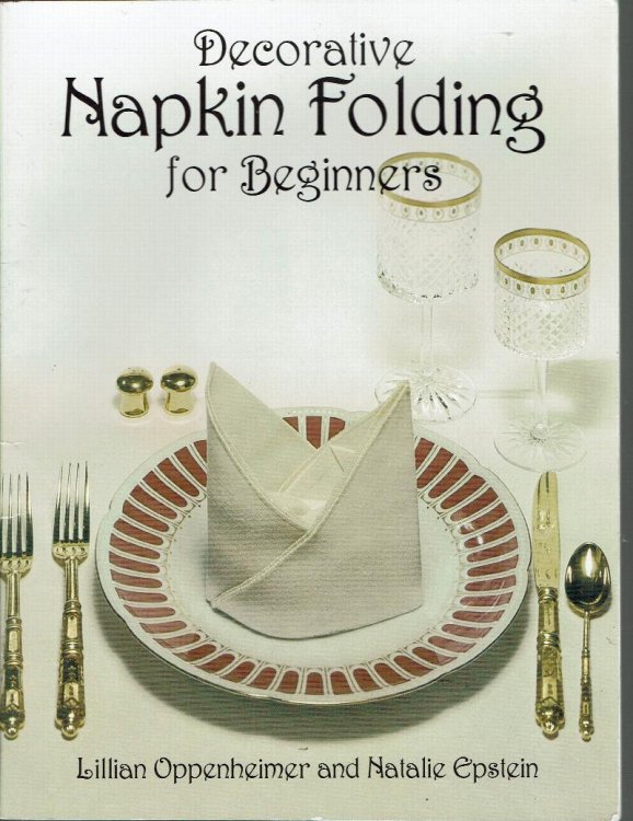 Decorative Napkin Folding for Beginners
