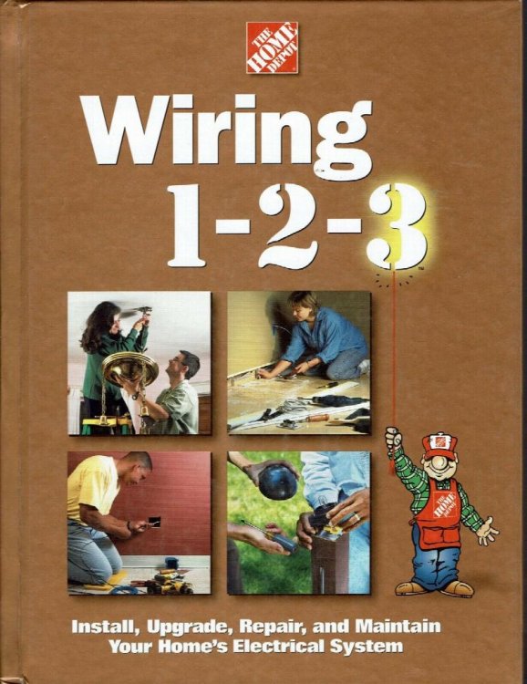 Wiring 1-2-3: Install, Upgrade, Repair, and Maintain Your Home's Electrical System