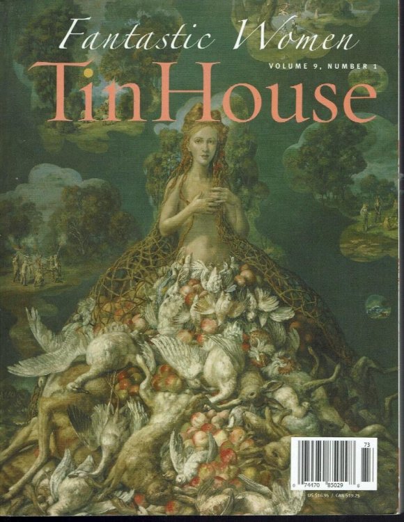 Tin House Magazine: Fantastic Women, Vol.9 No. 1 Fall 2007