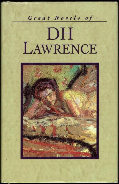 Great Novels of D.H. Lawrence: The Rainbow, Lady Chatterley's Lover