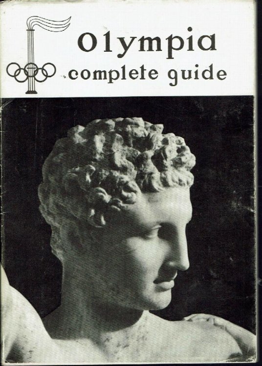 Olympia: Brief History and Complete Archaeological Guide