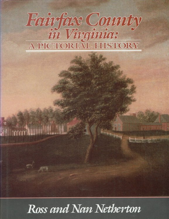 Fairfax County in Virginia: A Pictorial History