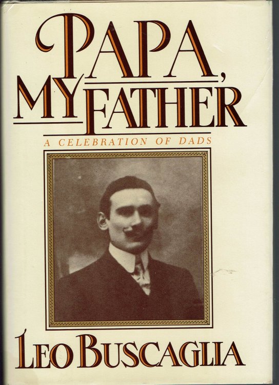 Papa, My Father: A Celebration of Dads