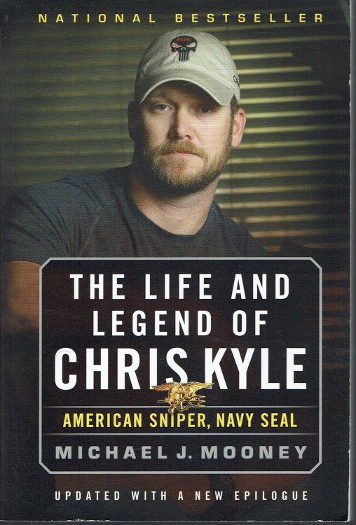 The Life and Legend of Chris Kyle: American Sniper, Navy SEAL