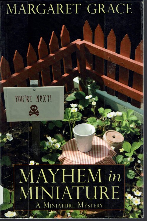 Mayhem in Miniature: A Miniature Mystery, Large Print Ed.