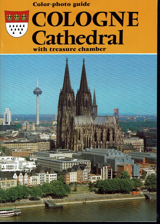 Cologne Cathedral with Treasure Chamber: Color Photo Guide